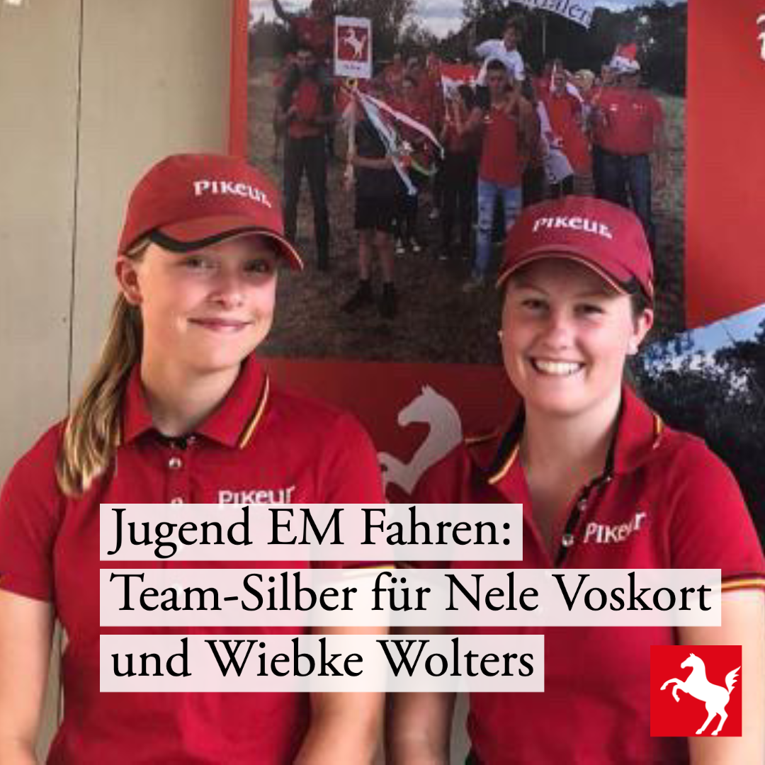Jugend-EM Fahren: Mannschaftssilber für Nele Voskort und Wiebke Wolters
