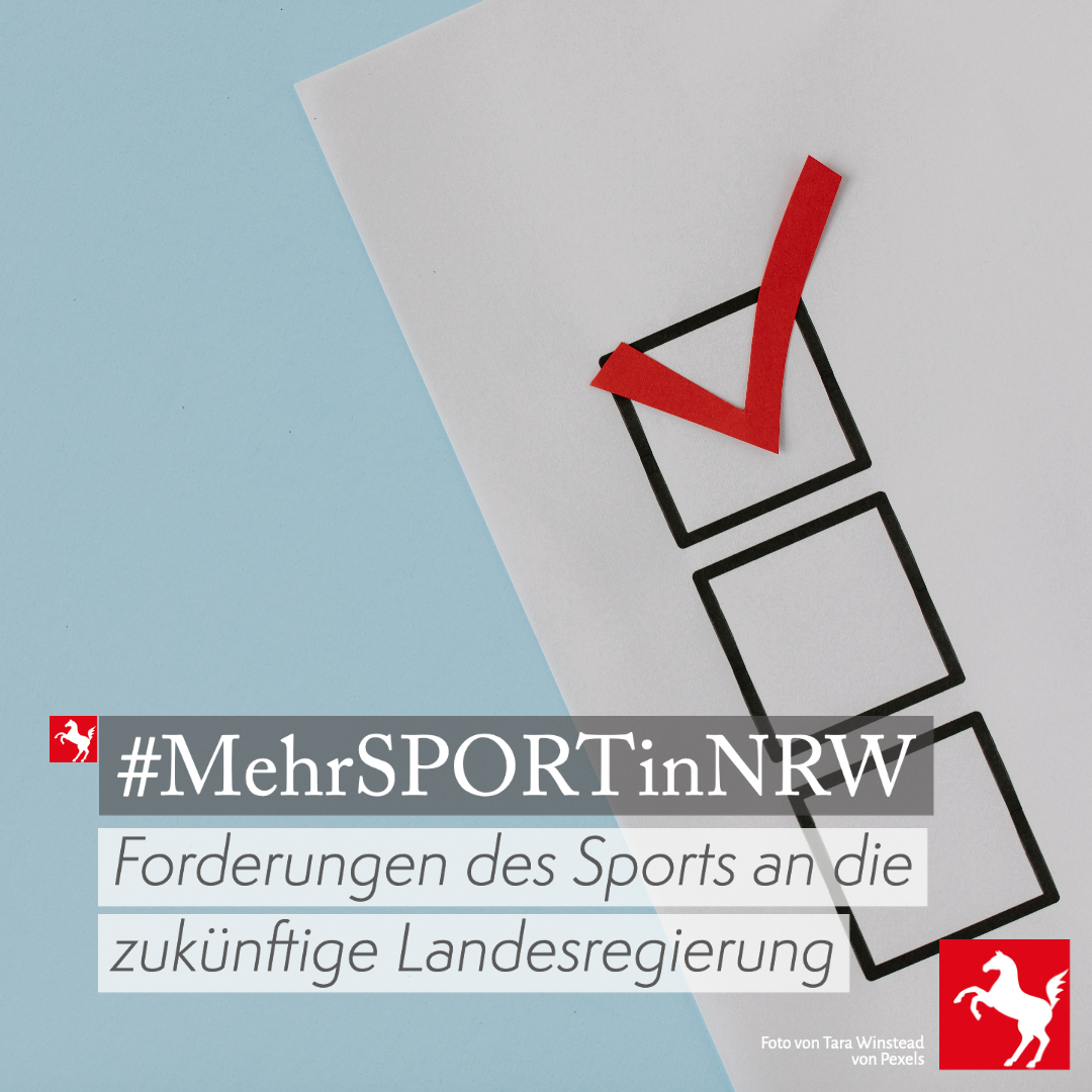 Sport in der NRW-Landtagswahl Sportpolitische Forderungen