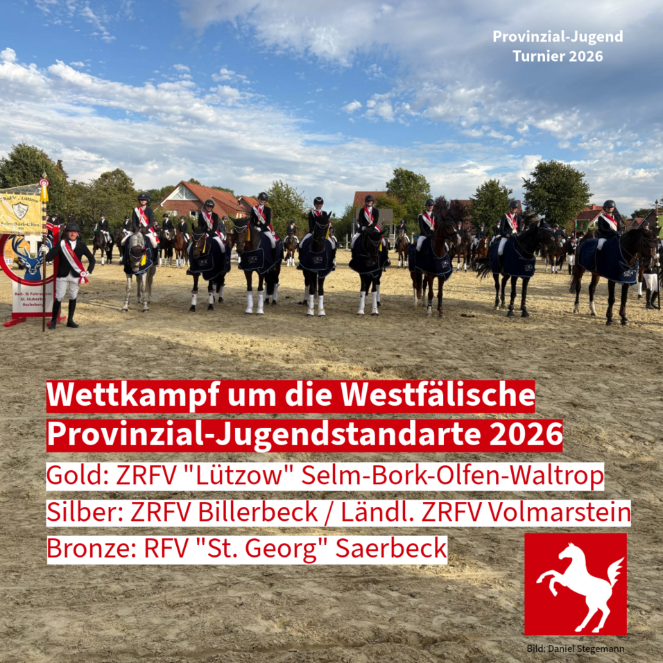 Die Mannschaft vom ZRFV "Lützow" Selm-Bork-Olfen-Waltrop gewinnt die Westfälische Provinzial-Jugendstandarte 2026 Die Mannschaft vom ZRFV "Lützow" Selm-Bork-Olfen-Waltrop gewinnt die Westfälische Provinzial-Jugendstandarte 2026
