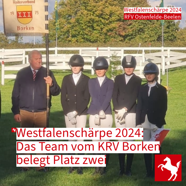 Die Mannschaft vom KRV Borken hat die Silbermedaille bei der Westfalenschärpe 2024 gewonnen