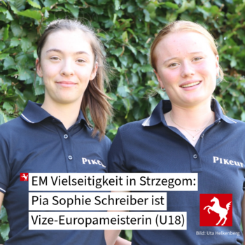 U18-Europameisterschaft Vielseitigkeit: Silber für Pia Sophie Schreiber