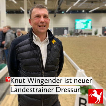 Knut Wingender ist neuer Landestrainer Dressur