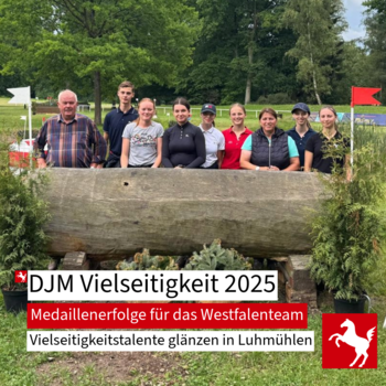 Deutsche Jugendmeisterschaft Vielseitigkeit - eine Silbermedaille und viele gute Leistungen des Westfalenteam