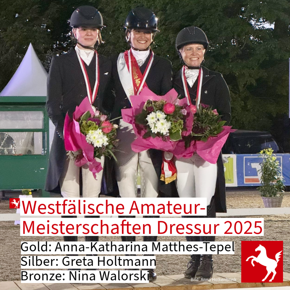 Titelgewinnerinnen der Westfälischen Amateurmeisterschaft Dressur 2025